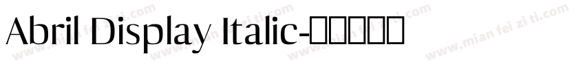 Abril Display Italic字体转换